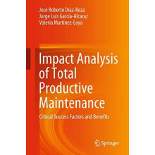 Impact Analysis of Total Productive Maintenance Critical Success Facto