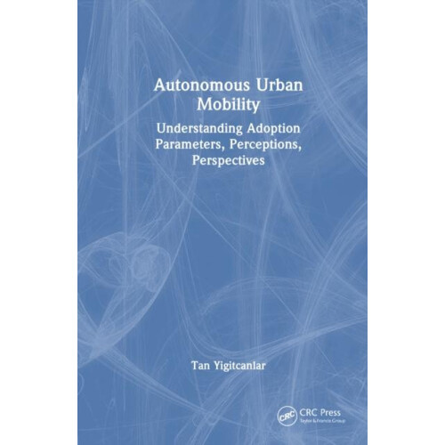 Autonomous Urban Mobility Understanding Adoption Parameters Perception