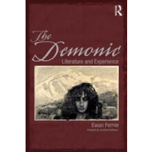 The Demonic Literature and Experience by Ewan Fernie Paperback Book