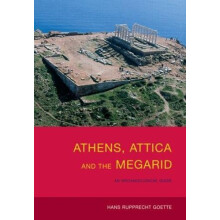 Athens Attica and the Megarid An Archaeological Guide by Hans Rupprech