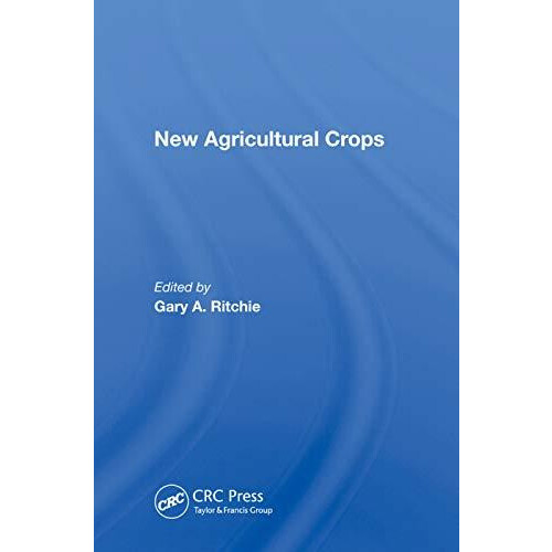 New Agricultural Crops by Gary A Ritchie Hardcover Book