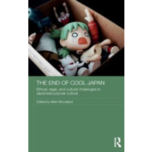 The End of Cool Japan Ethical Legal and Cultural Challenges to Japanes