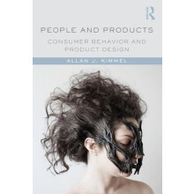 People and Products Consumer Behavior and Product Design by Allan J. K