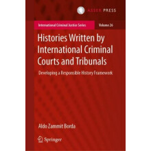 Histories Written by International Criminal Courts and Tribunals Devel