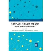 Complexity Theory and Law Mapping an Emergent Jurisprudence Paperback