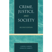 Crime Justice and Society by Calvin J. Larson Paperback Book