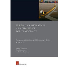 Irregular Migration as a Challenge for Democracy Paperback Book