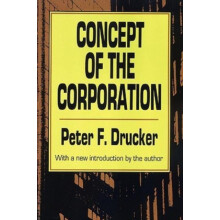 Concept of the Corporation by Peter Drucker Paperback Book