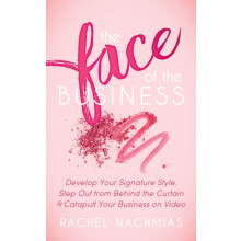 The Face of the Business Develop Your Signature Style Step Out from Be