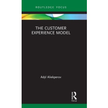 The Customer Experience Model by Adyl Aliekperov Hardcover Book