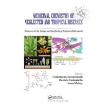 Medicinal Chemistry of Neglected and Tropical Diseases Advances in the