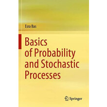 Basics of Probability and Stochastic Processes by Esra Bas Paperback B