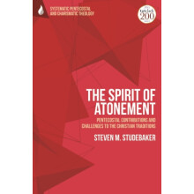 The Spirit of Atonement Pentecostal Contributions and Challenges to th