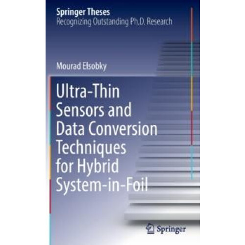 UltraThin Sensors and Data Conversion Techniques for Hybrid SysteminFo