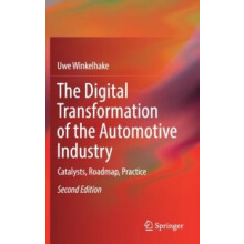 The Digital Transformation of the Automotive Industry Catalysts Roadma