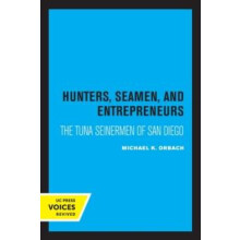 Hunters Seamen and Entrepreneurs by Michael K. Orbach Paperback Book