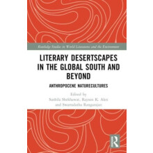 Desertscapes in the Global South and Beyond Anthropocene Natureculture