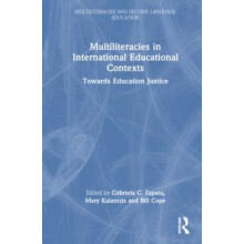 Multiliteracies in International Educational Contexts Towards Educatio