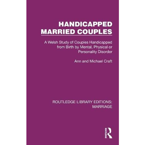 Handicapped Married Couples A Welsh Study of Couples Handicapped from