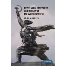 Soviet Legal Innovation and the Law of the Western World by John Quigl