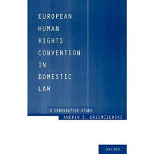 European Human Rights Convention in Domestic Law A Comparative Study b