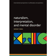 Naturalism Interpretation and Mental Disorder by Somogy Varga Paperbac