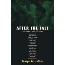 After the Fall 1989 and the Future of Freedom Paperback Book