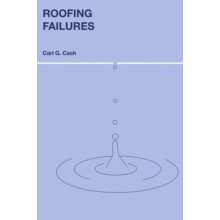 Roofing Failures by Carl G. Cash Hardcover Book