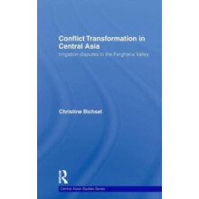 Conflict Transformation in Central Asia Irrigation disputes in the Fer