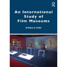 An International Study of Film Museums by Rinella Cere Paperback Book