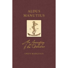 Aldus Manutius by Oren Margolis Hardcover Book
