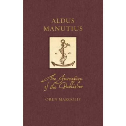 Aldus Manutius by Oren Margolis Hardcover Book
