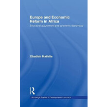 Europe and Economic Reform in Africa Structural Adjustment and Economi