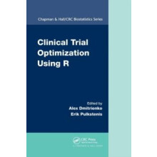 Clinical Trial Optimization Using R Paperback Book