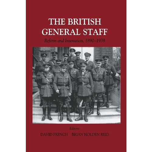 British General Staff Reform and Innovation Hardcover Book