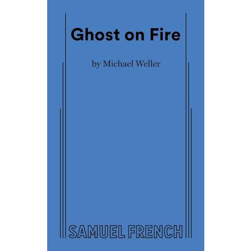 Ghost on Fire by Michael Weller Paperback Book