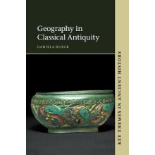 Geography in Classical Antiquity by Daniela Dueck Paperback Book