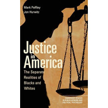 Justice in America by Mark Peffley Hardcover Book