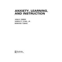 Anxiety Learning and Instruction by S. Tobias Hardcover Book