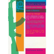 Armed By Design Posters and Publications of Cubas Organization of Soli