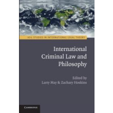 International Criminal Law and Philosophy Paperback Book