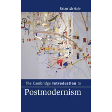 The Cambridge Introduction to Postmodernism by Brian McHale Hardcover