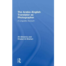 The ArabicEnglish Translator as Photographer A Linguistic Account by A