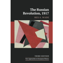 The Russian Revolution 1917 by Rex A. Wade Paperback Book
