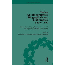 Shaker Autobiographies Biographies and Testimonies 18061907 Vol 2 by G