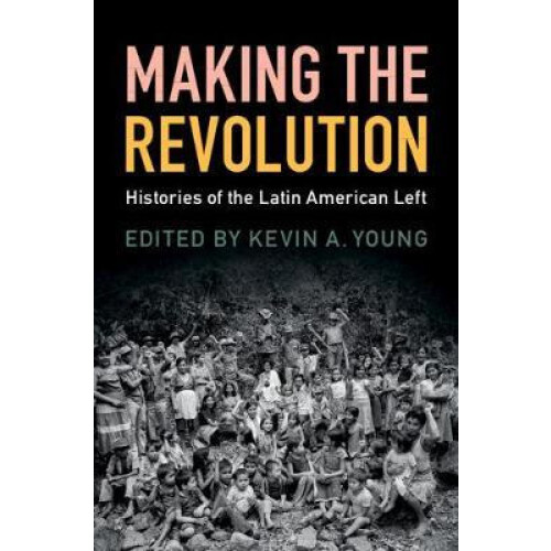 Making the Revolution Paperback Book