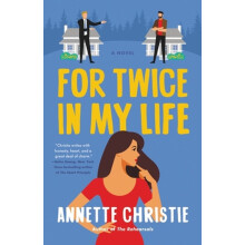 For Twice In My Life by Annette Christie Paperback Book