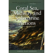 Coral Sea Midway and Submarine Actions May 1942August 1942 History of