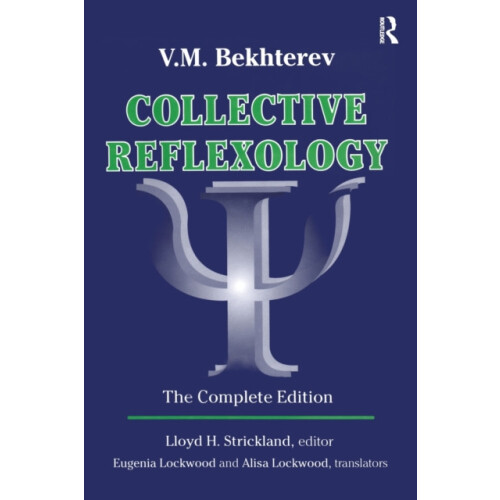 Collective Reflexology The Complete Edition by Lloyd H. Strickland Pap