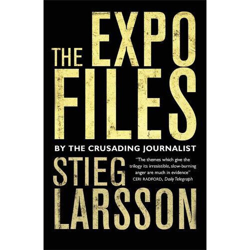 The Expo Files by Stieg Larsson Paperback Book